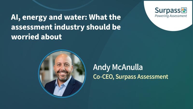AI, energy and water What the assessment industry should be worried about